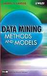 Data Mining Methods and Models