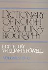 Dictionary of North Carolina Biography: D-G Dictionary of North Carolina Biography: D-G