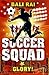 Glory! (Soccer Squad #4)
