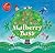 Here We Go Round the Mulberry Bush by Barefoot Books