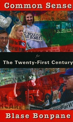 COMMON SENSE FOR THE TWENTY-FIRST CENTUR (Paperback)