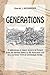 Generations: A millenium of Jewish history in Poland from the earliest times to the Holocaust told by a survivor from an old Krakow family