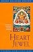 Heart Jewel: The Essential Practices of Kadampa Buddhism