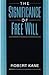 The Significance of Free Will