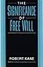 The Significance of Free Will