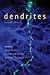 Dendrites