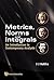 METRICS, NORMS AND INTEGRALS: AN INTRODUCTION TO CONTEMPORARY ANALYSIS