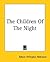 The Children Of The Night