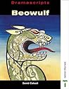 Beowulf: A Play Based on the Anglo-Saxon Epic Poem (Dramascripts Classic Texts)