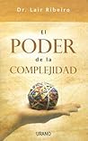 El poder de la complejidad (Spanish Edition)