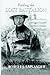 Finding the Lost Battalion by Robert J. Laplander