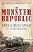The Munster Republic: The Civil War in North Cork