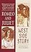 Romeo and Juliet & West Side Story by William Shakespeare