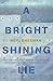 A Bright, Shining Lie by Neil Sheehan