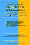 Complete Guide to Dental Health