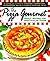 The Pizza Gourmet: Simple Recipes for Spectacular Pizza