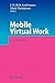 Mobile Virtual Work by J.H. Erik Andriessen Mobile Virtual Work by J.H. Erik Andriessen