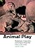 Animal Play: Evolutionary, Comparative and Ecological Perspectives