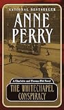 The Whitechapel Conspiracy by Anne Perry