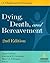 Dying, Death, and Bereavement by Inge B. Corless