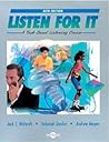 Listen for It: A Task-Based Listening Course Listen for It: A Task-Based Listening Course