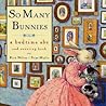 So Many Bunnies: A Bedtime ABC and Counting Book