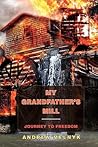 My Grandfather's Mill: Journey to Freedom