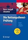Die Rettungsdienst-Prüfung: Fragen - Themen - Aufgaben (German Edition)