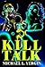 Kill Talk