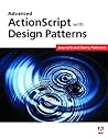 Advanced ActionScript 3 with Design Patterns Advanced ActionScript 3 with Design Patterns