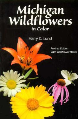 Michigan Wildflowers in Color (Wildflowers (Paperback))