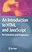 An Introduction to HTML and JavaScript: for Scientists and Engineers