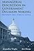 Managerial Discretion in Government Decision Making: Beyond the Street Level: .