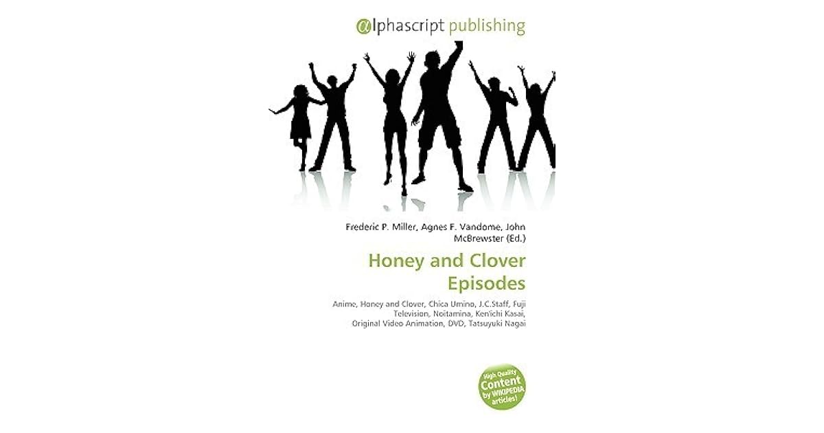 Honey and Clover Episodes by Frederic P. Miller