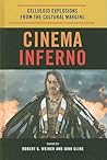 Cinema Inferno by Robert G. Weiner
