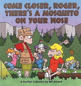 Come Closer, Roger, There's a Mosquito on Your Nose (Paperback)