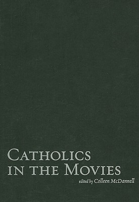 Catholics in the Movies (Hardcover)