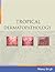Tropical Dermatopathology