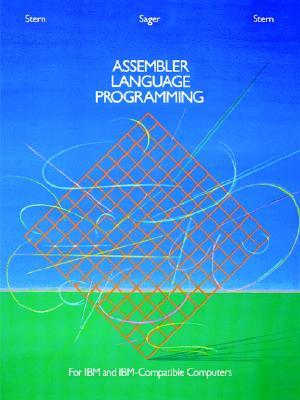 Assembler Language Programming for IBM and IBM Compatible Computers (Formerly 370/360 Assembler Language Programming)