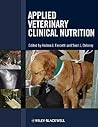 Applied Veterinary Clinical Nutrition by Andrea J. Fascetti Applied Veterinary Clinical Nutrition by Andrea J. Fascetti