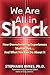 We Are All In Shock by Stephanie Mines