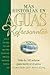 Mas Historias En Aguas Refrescantes (Spanish Edition)