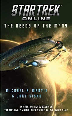 Star Trek Online: The Needs of the Many (Mass Market Paperback)