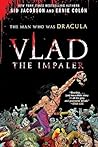Vlad the Impaler by Sid Jacobson