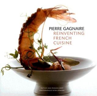 Pierre Gagnaire: Reinventing French Cuisine (Hardcover)