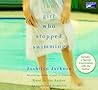 The Girl Who Stopped Swimming by Joshilyn Jackson