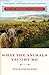 What the Animals Taught Me by Stephanie Marohn