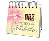 365 Favorite Quotes For Grandmothers (365 Perpetual Calendars) 365 Favorite Quotes For Grandmothers (365 Perpetual Calendars)