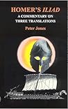 Homer's Iliad: A Commentary on Three Translations