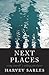 Next Places: Seeing Yourself, Seeking Your Future